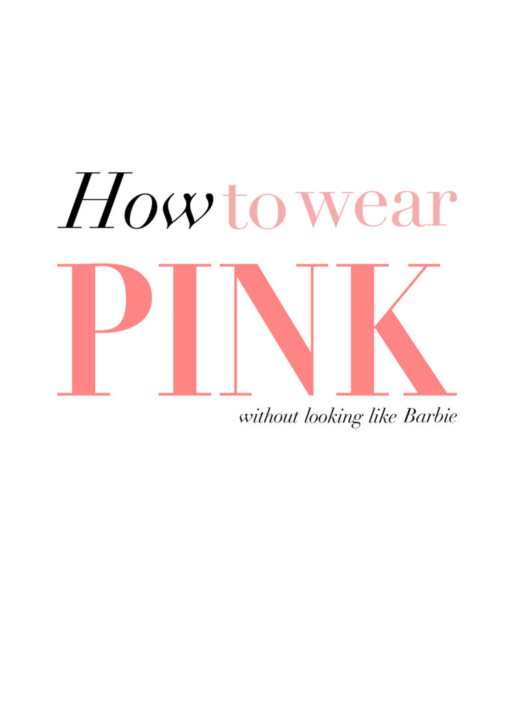 How To Wear Pink this Spring - The Silk Sneaker